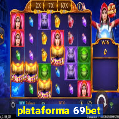 plataforma 69bet